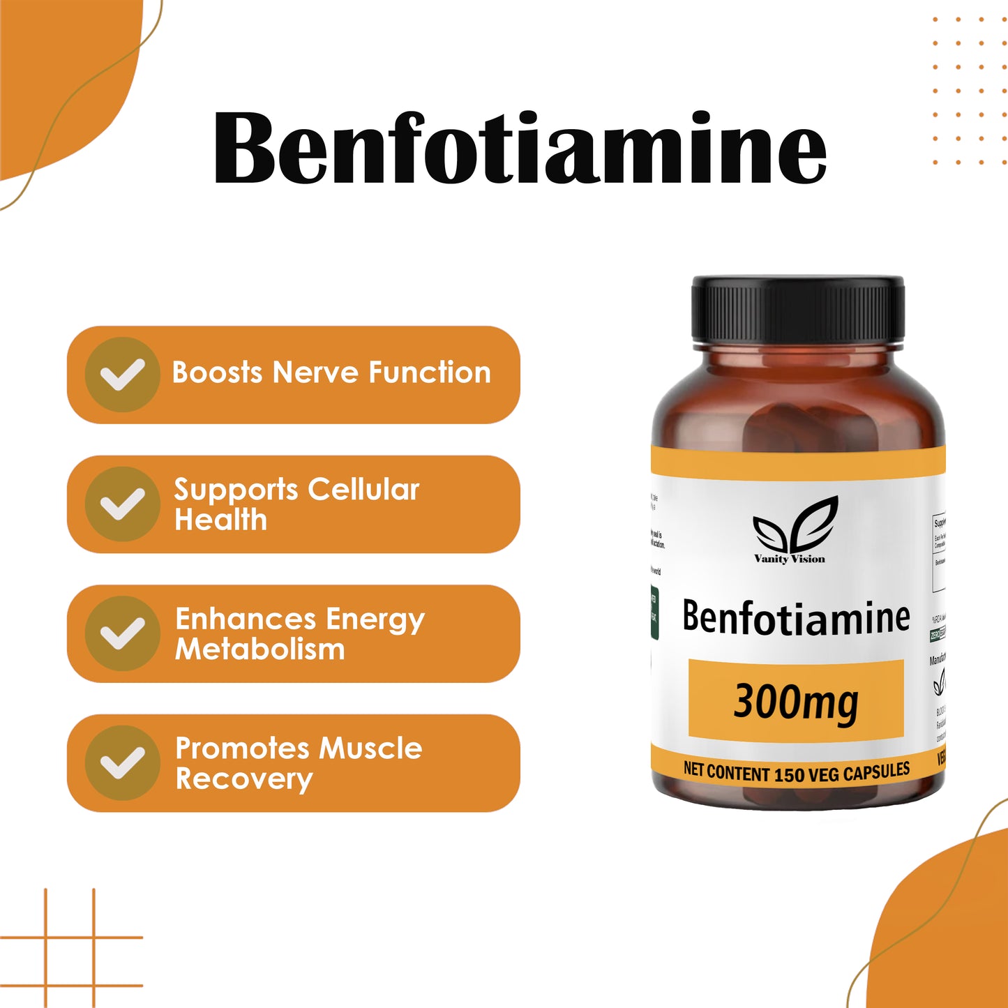 Benfotiamine 300mg Capsules- Advanced Support for Nerve and Metabolic Health